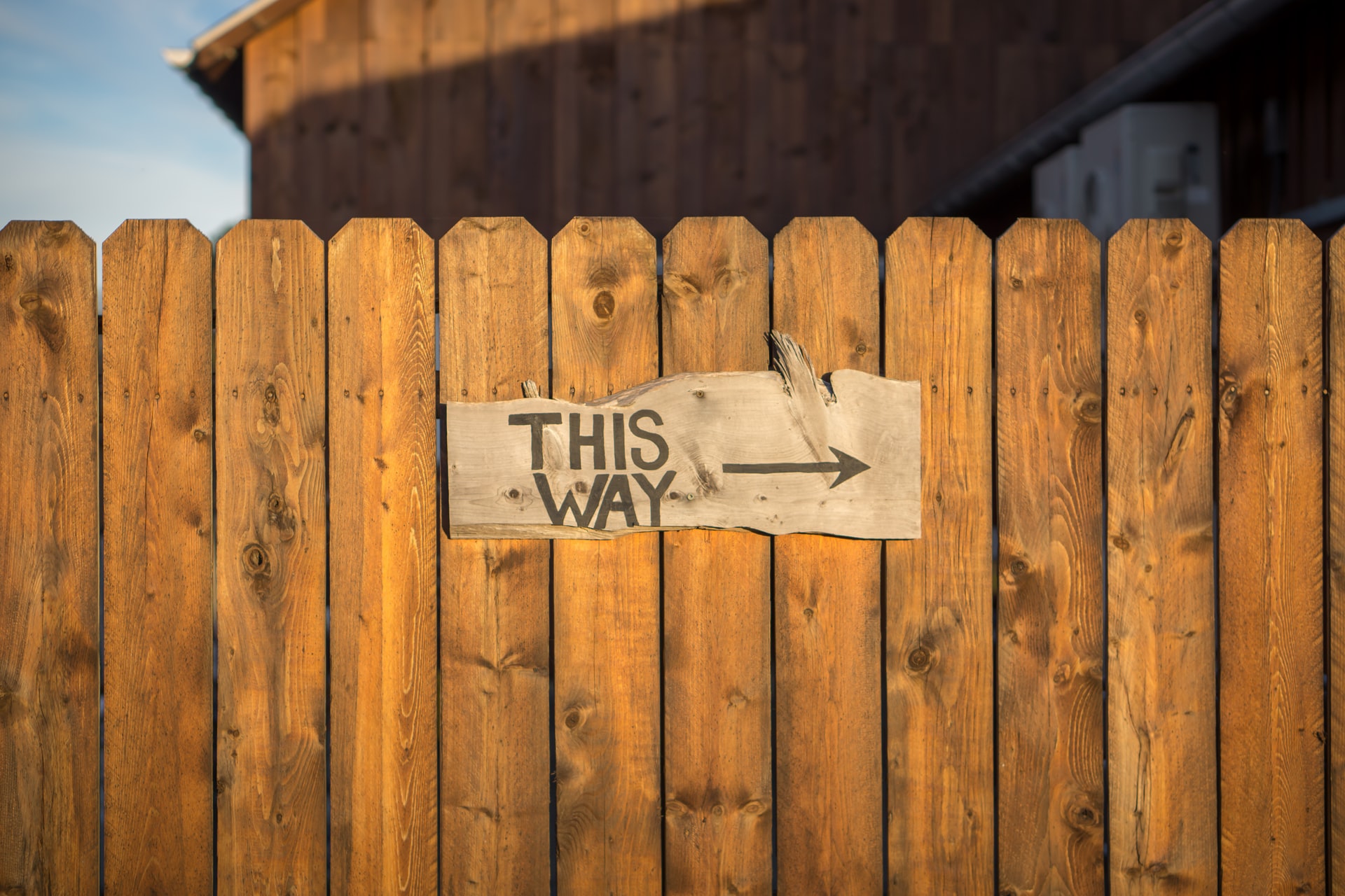 Fence with saying this way